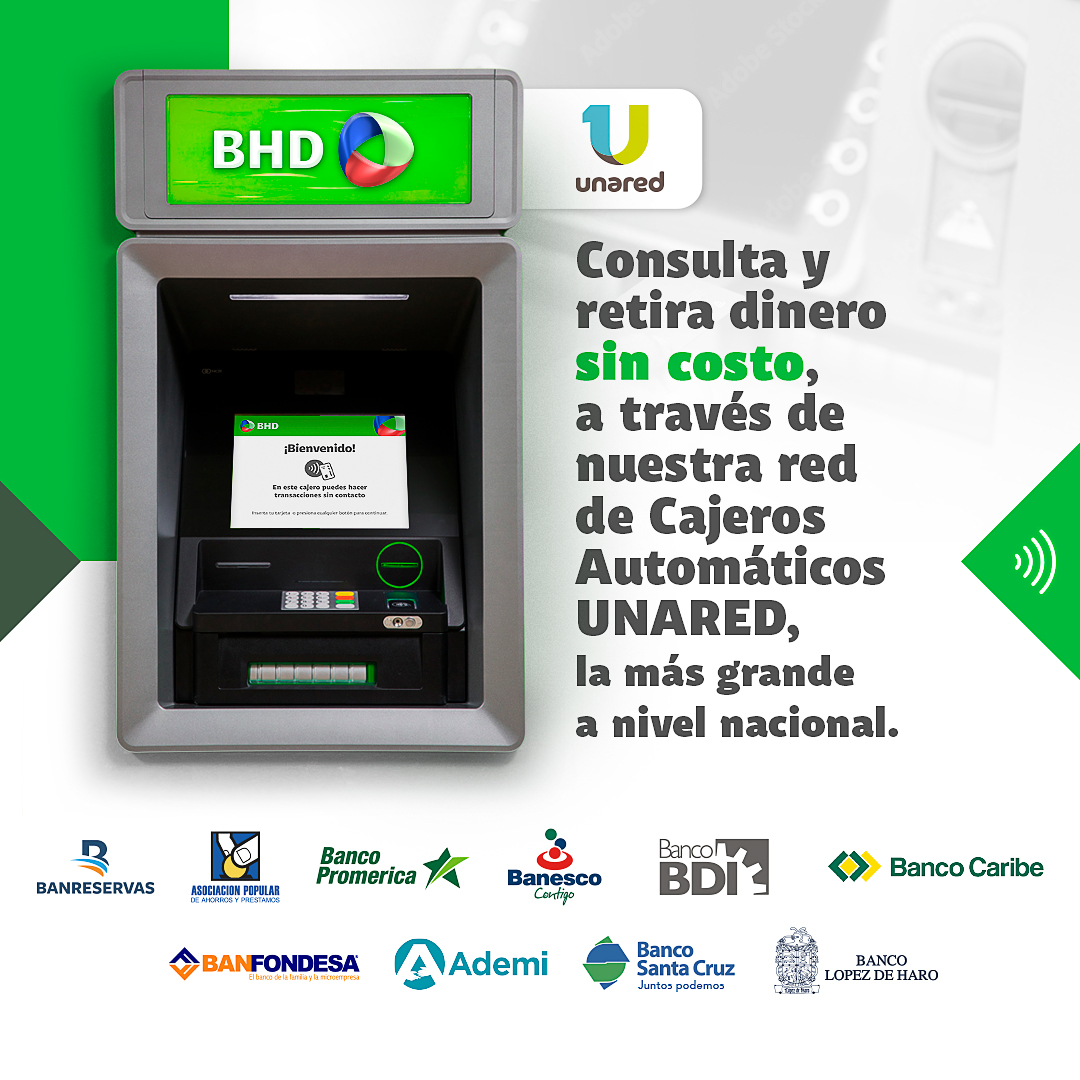 BancoBHD's tweet photo. Recuerda que los retiros y consultas con tarjetas de débito de bancos afiliados a UNARED no tienen costo.
La red de cajeros más grandes del país está disponible para ti a través de nuestras instituciones afiliadas.
Con UNARED tu efectivo está cada vez más cerca.
#UNARED https://t.co/yUV2pq1h96