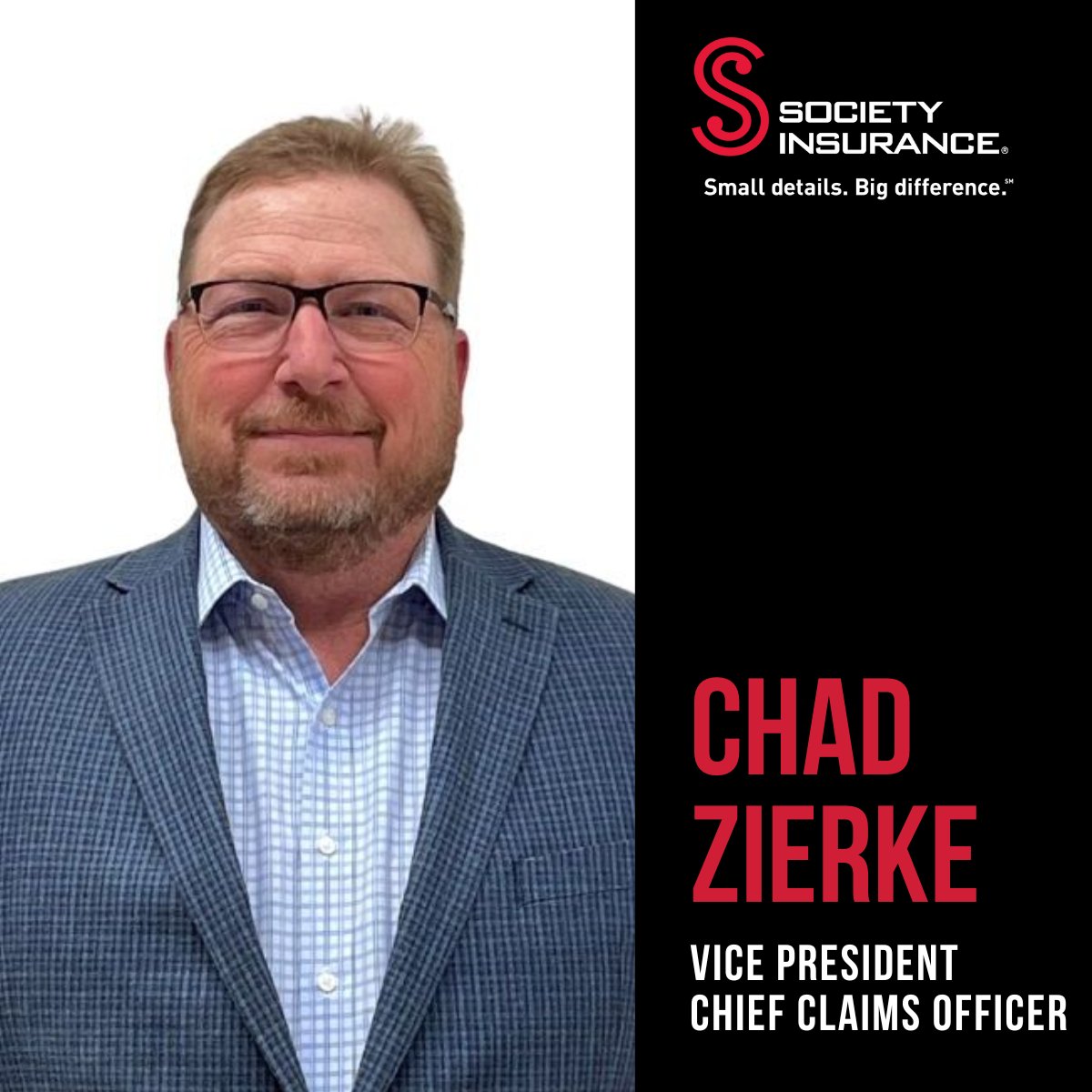 Join us in welcoming Chad Zierke, vice president-chief claims officer, to the Society Insurance executive team.