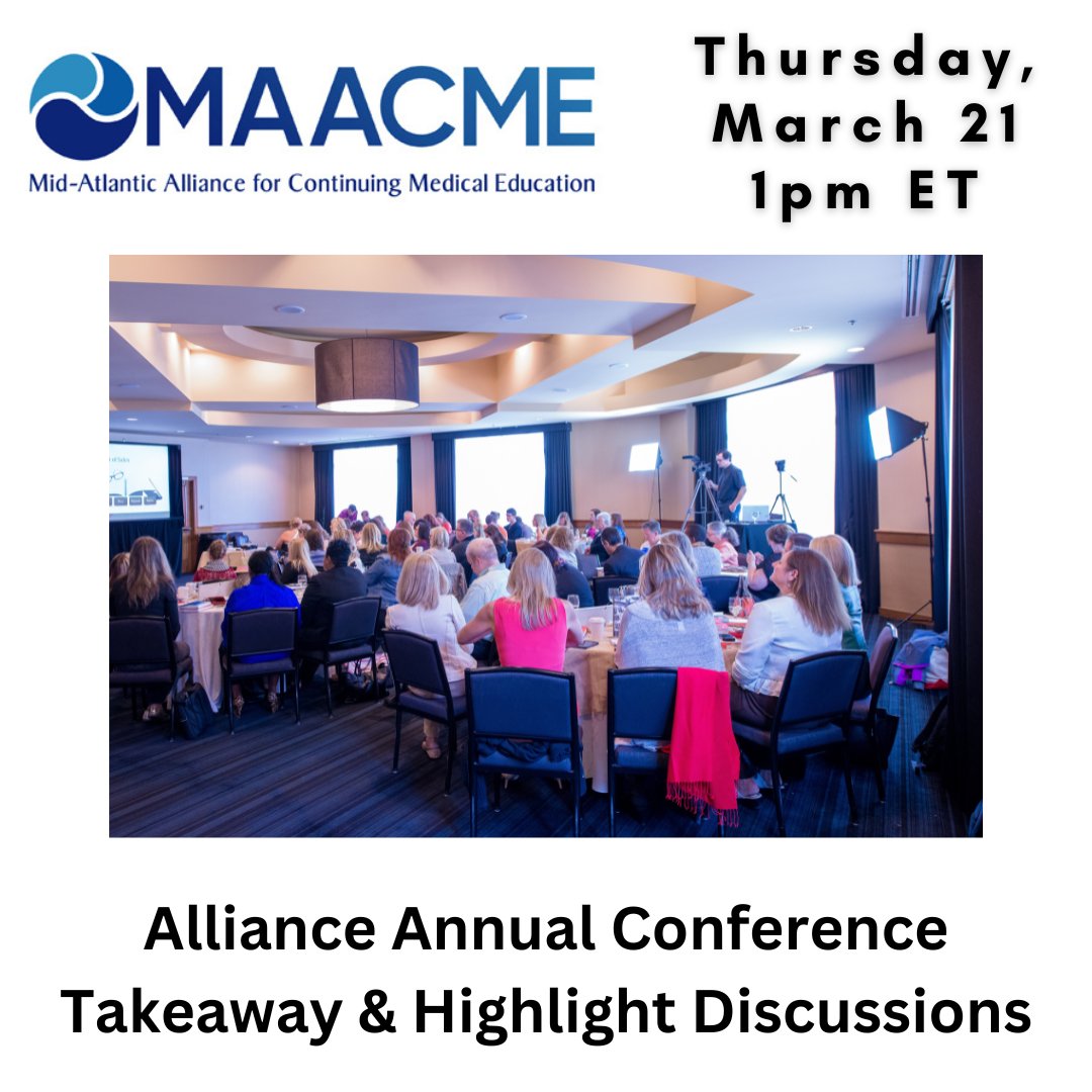 Join MAACME this Thursday, March 21, at 1 pm ET for MAACME Chats, an open and informal community of practice with your CME peers and colleagues. This month discussion will be takeaways and highlights from the Alliance Annual Conference. To register, visit us02web.zoom.us/meeting/regist….