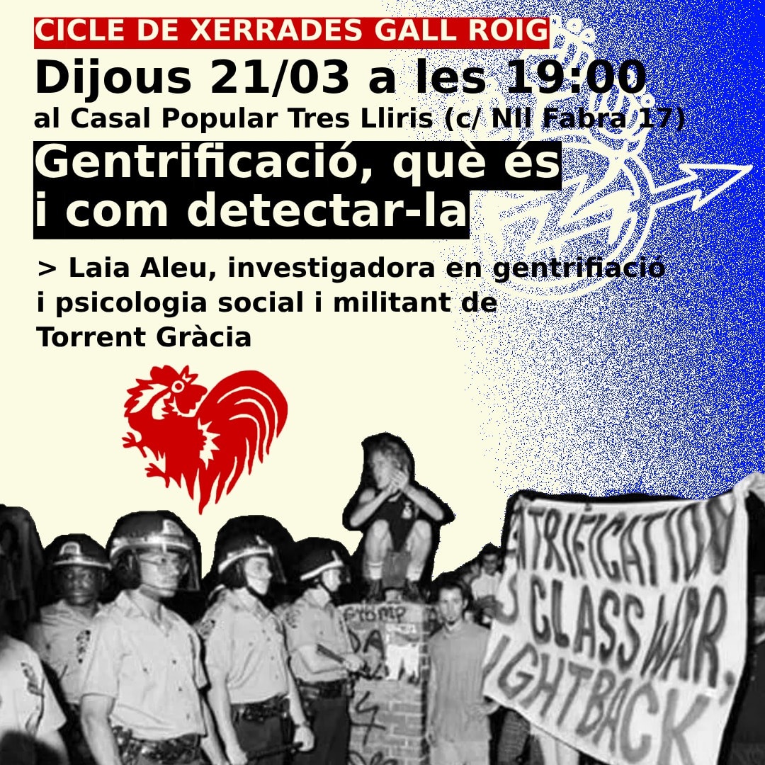 🐓🔴 GENTRIFICACIÓ, QUÈ ÉS I COM DETECTAR-LA. DIJOUS 21 A LES 19H AMB LAIA ALEU @torrentgracia .

una oportunitat per entendre mes profundament la realitat que sacseja el nostre barri i començar a tramar estratègies per reapropiar-nos dels nostres carrers, places i habitatges.