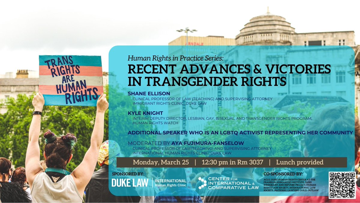 AyaFanselow's tweet photo. Looking forward to moderating our @DukeLaw Human Rights in Practice event on recent advances/victories in trans rights, 3/25 12:30ET w/ @knightktm (@hrw) Shane Ellison (Duke Law Immigrant Rights Clinic) &amp; an LGBTQ advocate representing her community. Join us!( Law School Rm 3037) https://t.co/b6tUaVfOOI