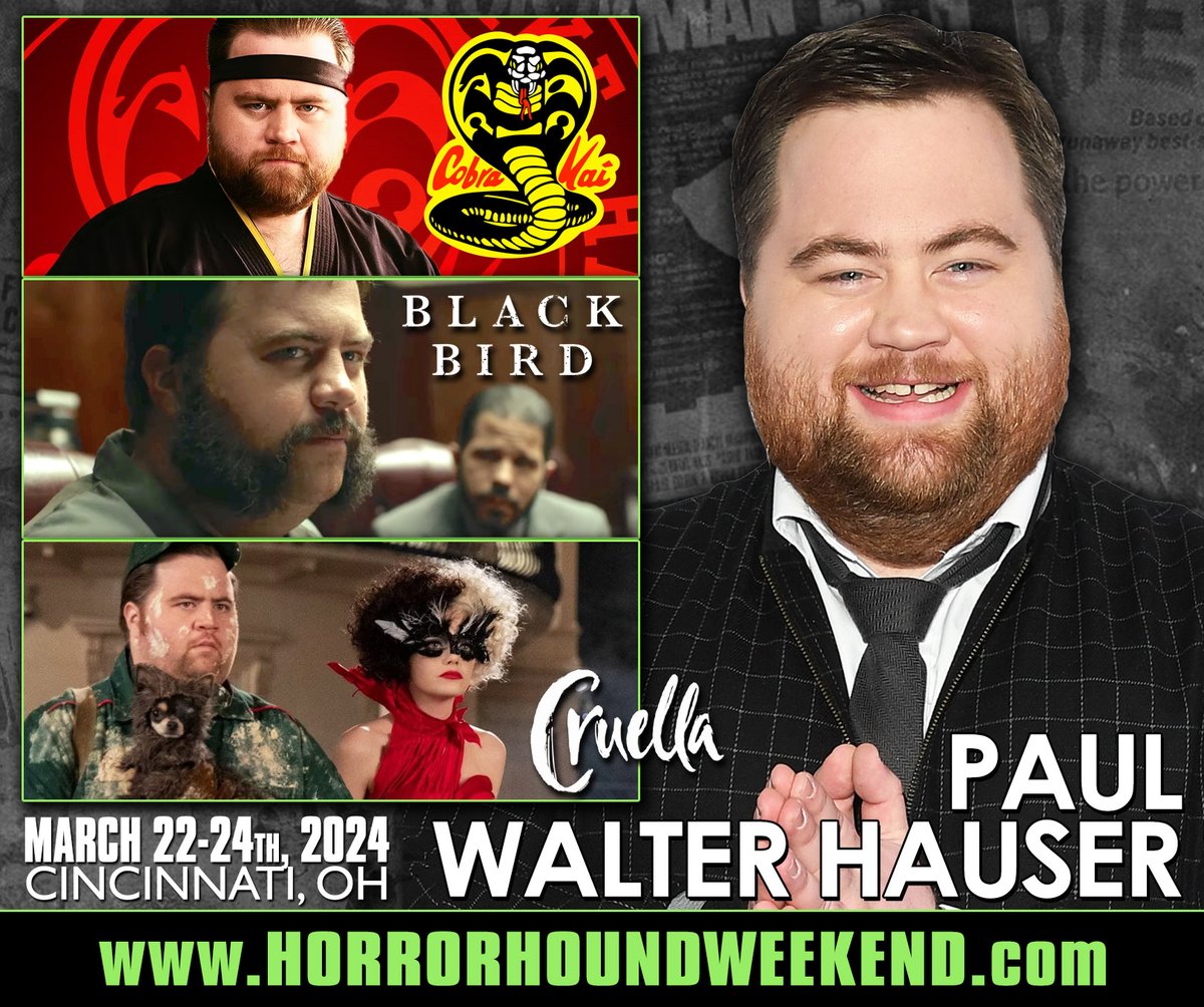 HorrorHound Weekend Cincinnati • March 22-24th, 2024! It's the final days for discounted tickets! Visit horrorhoundweekend.com! Come meet PAUL WALTER HAUSER #cincinnati #horror #convention #icon #cincy #cobrakai #aew #emmy #goldenglobe #cruella #blackbird #supertroopers