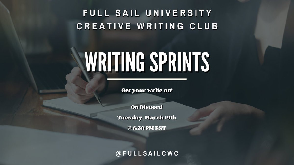 Join us on Tuesday, March 19th @ 6:30 PM EST on Discord for our #writingsprint! Get your words flowing with a prompt or work on your own project. #writing #fullsailuniversity #creativewriting #fullsailcwc