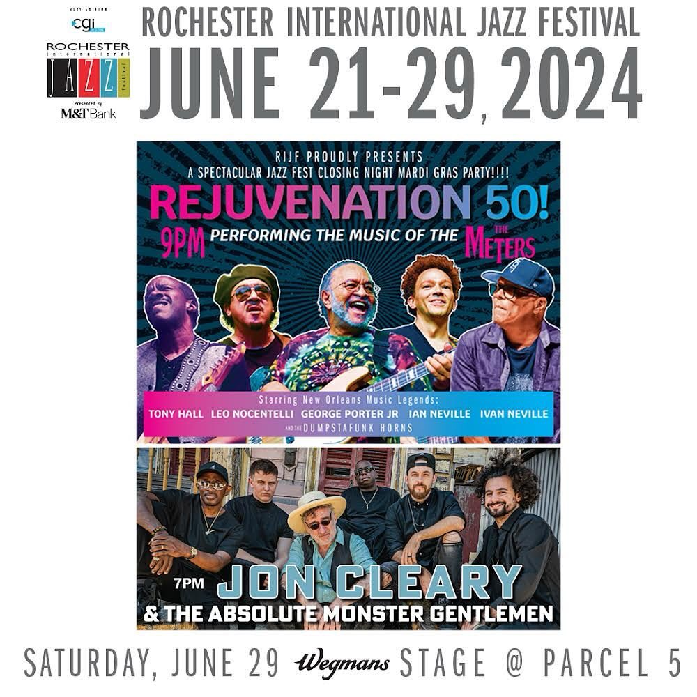 Port Chester, NY!!⚜️”Rejuvenation 50: Celebration of The Meters” featuring members of Dumpstaphunk with original #Meters @leonocentelli & #GeorgePorterJr on 6/29 at Wegmans Stage @ Parcel 5 + Jon Cleary & The Absolute Monster Gentleman!! rochesterjazz.com 🔥FREE SHOW🔥