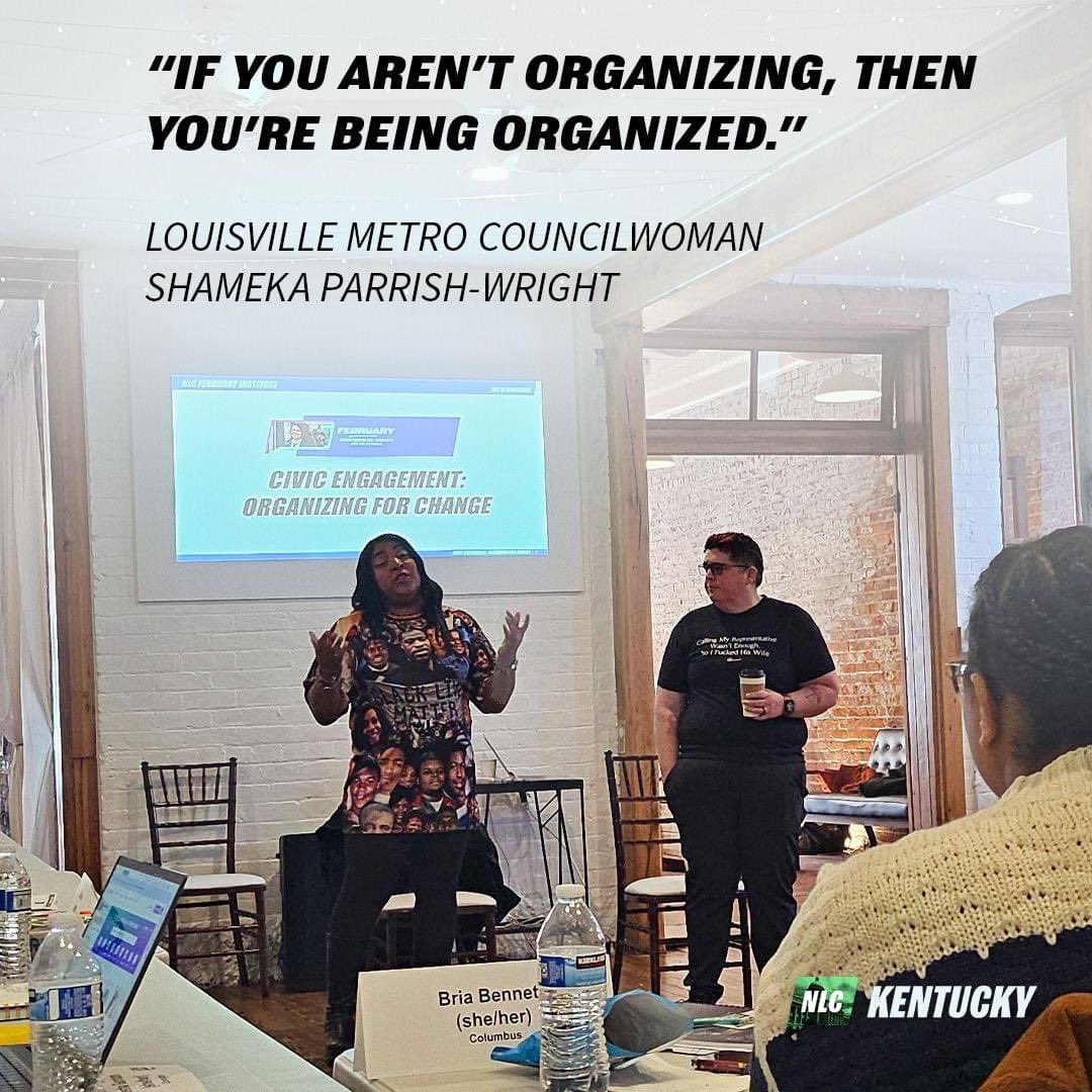 A quote from last month's institute! Thank you Louisville Metro Councilwoman <a href="/Seasoned4u/">ShamekaParrishWright</a>. We're so grateful Parrish-Wright and <a href="/SpearsCovington/">Missy Spears NKY</a> spears could speak to our fellows about organizing for change.