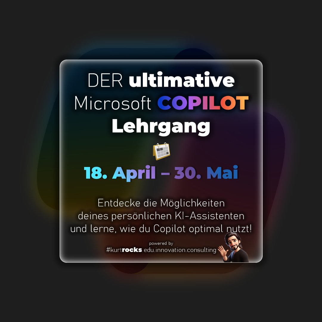 Lange, lange in der Vorbereitung, JETZT ist endlich die Anmeldung zum ULTIMATIVEN #Microsoft #Copilot Lehrgang geöffnet!

kurtsoeser.at/kurse/microsof…

Ein einzigartiger Online Lehrgang, der viel mehr als Erklärvideos und "prompt"-Ideen bietet...

#kurtrocksCopilot