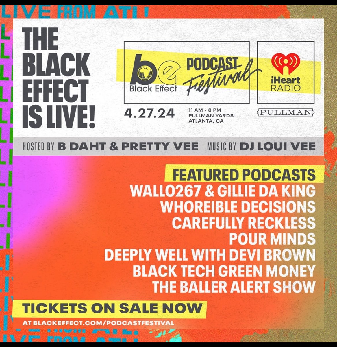 The 2nd Annual Black Effect Podcast Festival is happening April 27th in ATLANTA!!! Tickets on sale now!!!! eventbrite.com/e/the-black-ef… @BlackEffectPods