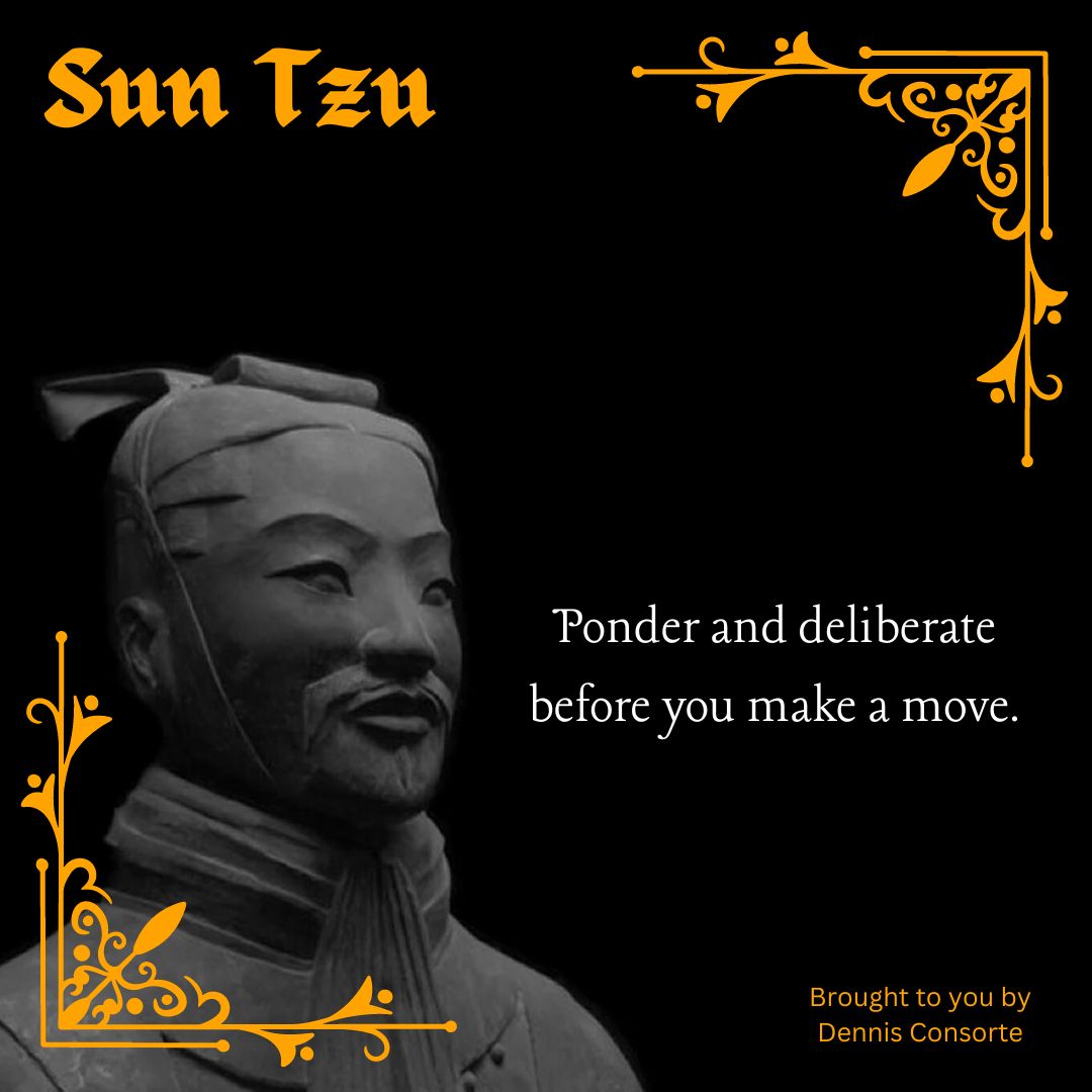 #SunTzu #strategy #leadership #quotes #DennisConsorte