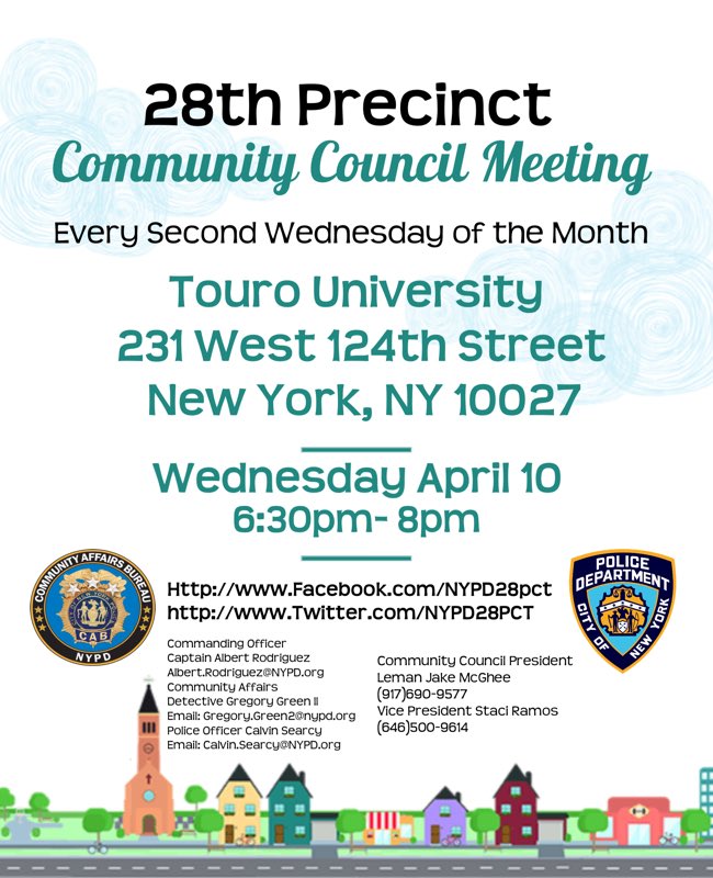 📢28 Precinct Community Council Meeting📢 Location: 231 West 124 Street NY,NY 10027 Touro University 2nd Floor Lecture Hall Wednesday April 10th, 2024 at 6:30pm Come and Be Heard 🚨