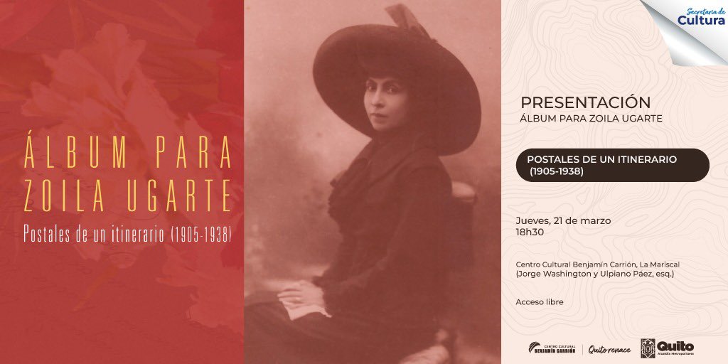 #EnQuitoSeLee | <a href="/culturaquito/">Secretaría de Cultura Quito</a> invita a la presentación del ‘Álbum para Zoila Ugarte. Postales de un itinerario (1905-1938)’ , en Casa Carrión La Mariscal

🔖Aquí te contamos más detalles 🔗quitocultura.com/presentacion-d…