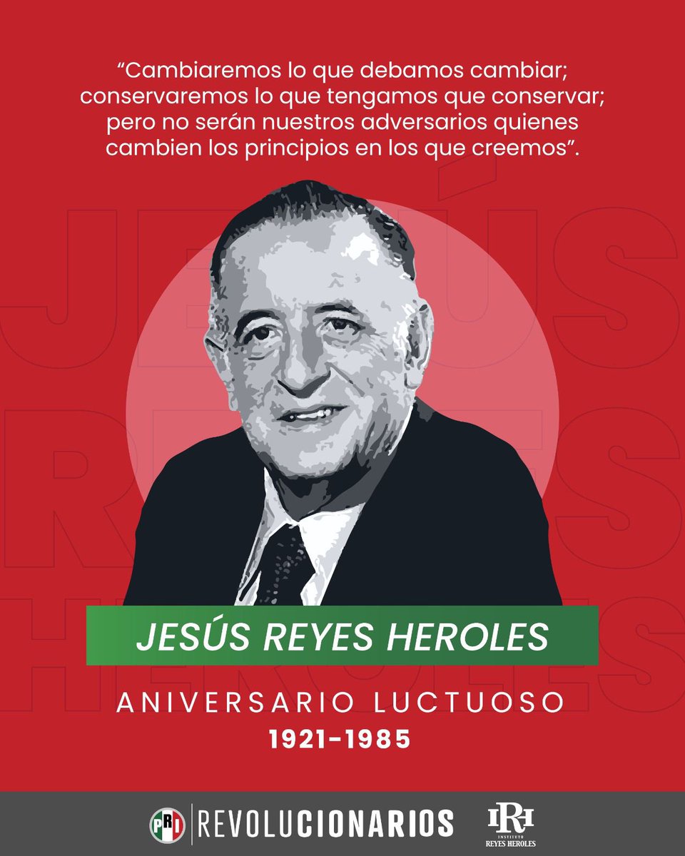 Hoy conmemoramos el 39º aniversario luctuoso de don Jesús Reyes Heroles, ideólogo del PRI y de la justicia social. Su obra sigue siendo relevante tanto para políticos como académicos. 

#SomosReyesHeroles #IRHCoahuila #LaFuerzadelasIdeas 💪🏼🟢⚪️🔴