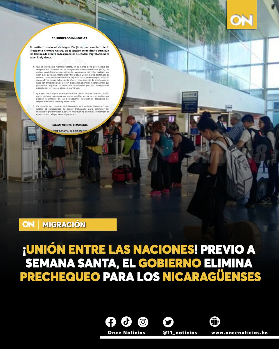 11_Noticias's tweet photo. #MIGRACIÓN🟢| A través de un comunicado, el gobierno de la presidenta Xiomara Castro, anunció nuevas medidas migratorias entre Honduras y Nicaragua.
Conoce más detalles aquí 👉: https://t.co/1doJJf3QrX
#Nicaragüenses #Honduras #Prechequeo https://t.co/bZdmVpRwGH