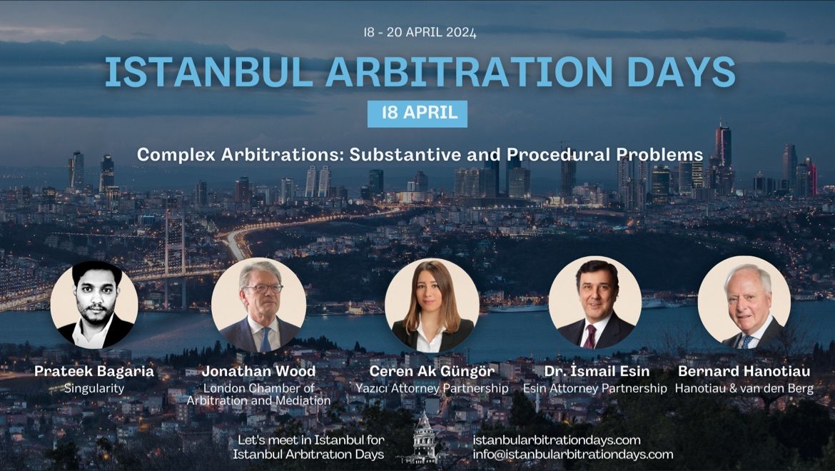 Chair of LCAM Jonathan Wood FCIArb will be among a panel of experts to discuss "Complex Arbitrations: Substantive and Procedural Problems" at Istanbul Arbitration Days
Join the esteemed panel on 18 April 2024 by registering with this link - lnkd.in/dtWWMnRy
<a href="/ISTAC_Istanbul/">ISTAC</a>