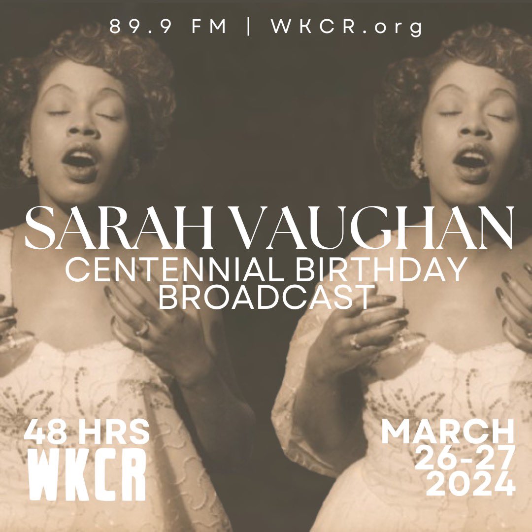 WKCR is very pleased to announce a 48-hour broadcast in honor of the 100th anniversary of the birth of legendary jazz vocalist Sarah Vaughan. Tune in at WKCR 89.9 FM NY or wkcr.org from March 26-27, 2024. 📻