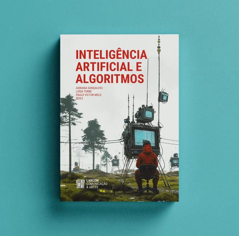 Inteligência Artificial e Algoritmos - desafios e oportunidades para os media
Adriana Gonçalves, Luísa Torre &amp; Paulo Victor Melo (Eds)

Download gratuito do livro em pdf: labcomca.ubi.pt/inteligencia-a…