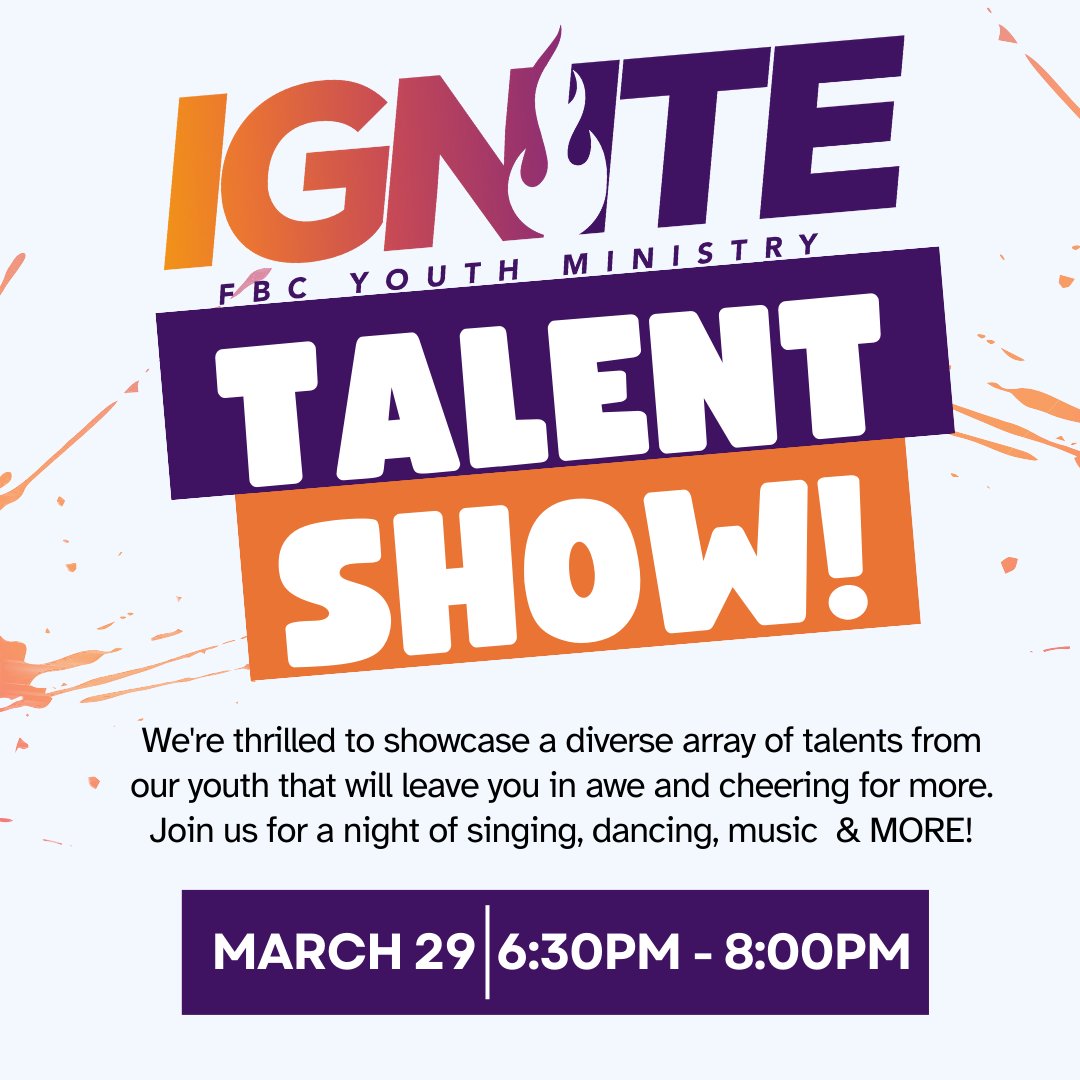FBCmboro's tweet photo. IGNITE Youth Talent Show!! Friday, March 29th from 6:30PM - 8PM at FBC. Join us as we showcase the talents of our youth! https://t.co/Sufb3d9heA