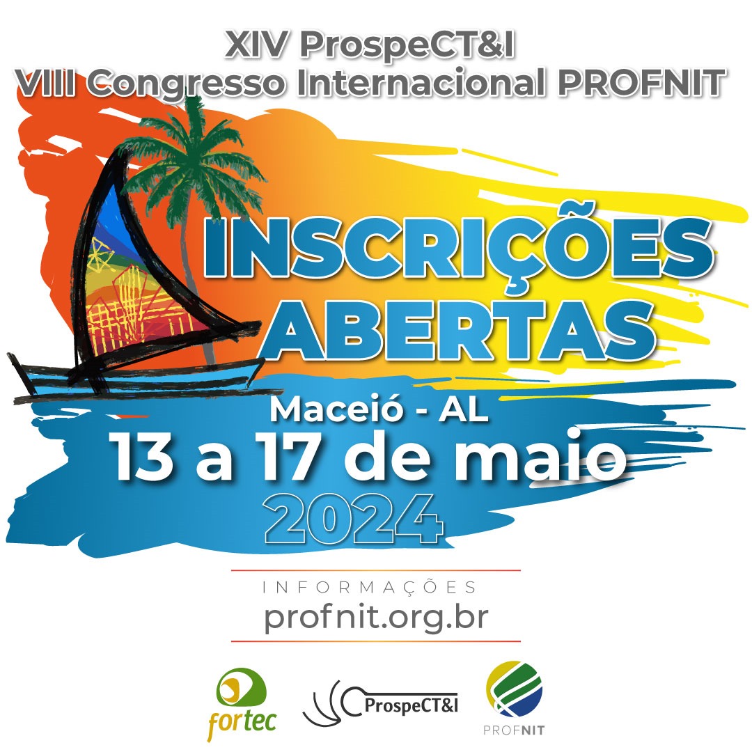 ProfnitBrasil's tweet photo. Estão abertas as inscrições para XIV PROSPECT&amp;I e VIII Congresso Internacional do PROFNIT, que será realizado no período de 13 a 17 de maio de 2024, no formato presencial em Maceió/AL.
 
📝Faça a sua inscrição na Plataforma: https://t.co/vQiBJX0ojL https://t.co/A4eWO8KrCF