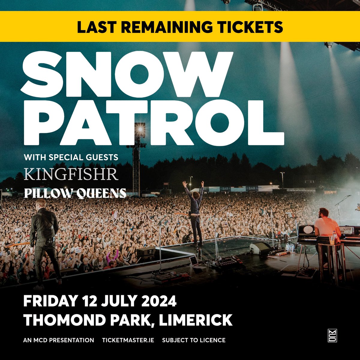 Last remaining tickets available now for our Limerick show with @KingfishrBand & @PillowQueens. We can’t wait. See you there. Tickets: ticketmaster.ie/snow-patrol-li…