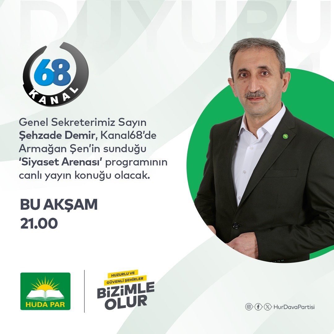 Genel Sekreterimiz Sayın Şehzade Demir, bu akşam saat 21.00’de Kanal68’de Armağan Şen’in sunduğu ‘Siyaset Arenası’ programının canlı yayın konuğu olacak.