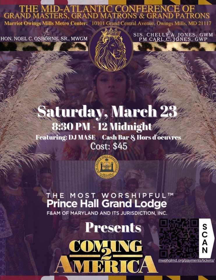 The 2024 Mid-Atlantic Conference of Grand Masters, Grand Matrons &amp; Grand Patrons will convene March 22, 2024 - March 24, 2024. Location is the Marriott Owings Mills Metro Center.  Registration is $150.00. 

Maryland is hosting this auspicious occasion &amp; you don’t want to miss it.