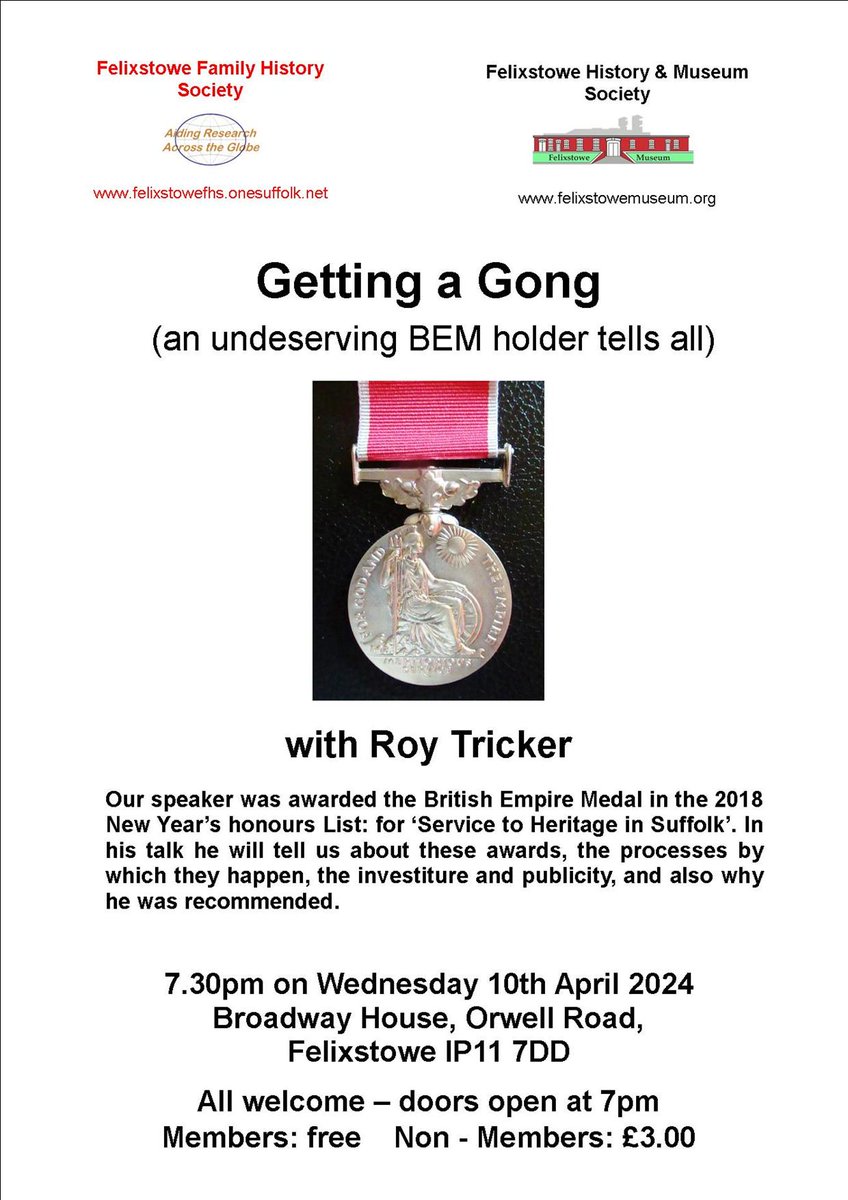 New date for your diary: 10th April, 730pm Broadway House, Orwell Road #Felixstowe. Subject is 'Getting a Gong' presented by Roy Tricker #BEM #Suffolk @FelixstoweMus @Felixstowe_news @Suffolk_Sound @RainbowJules