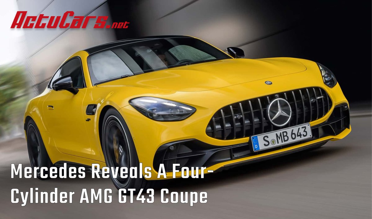 Actucars_Global's tweet photo. 🔴Mercedes Reveals A Four-Cylinder AMG GT43 Coupe - https://t.co/H2jen7cU0d
.
.
.
.
.
#gt #mercedesgt #amg #amggt #mercedes #coupe #s #door #mercedesg #mercedesamg #mercedesbenzamg #bmw #bmwm #mercedesamggt #car #velioncanauto #carofday #mercedesbenz #mercedess #mercedesbenzworld https://t.co/Q3I9a13NC7