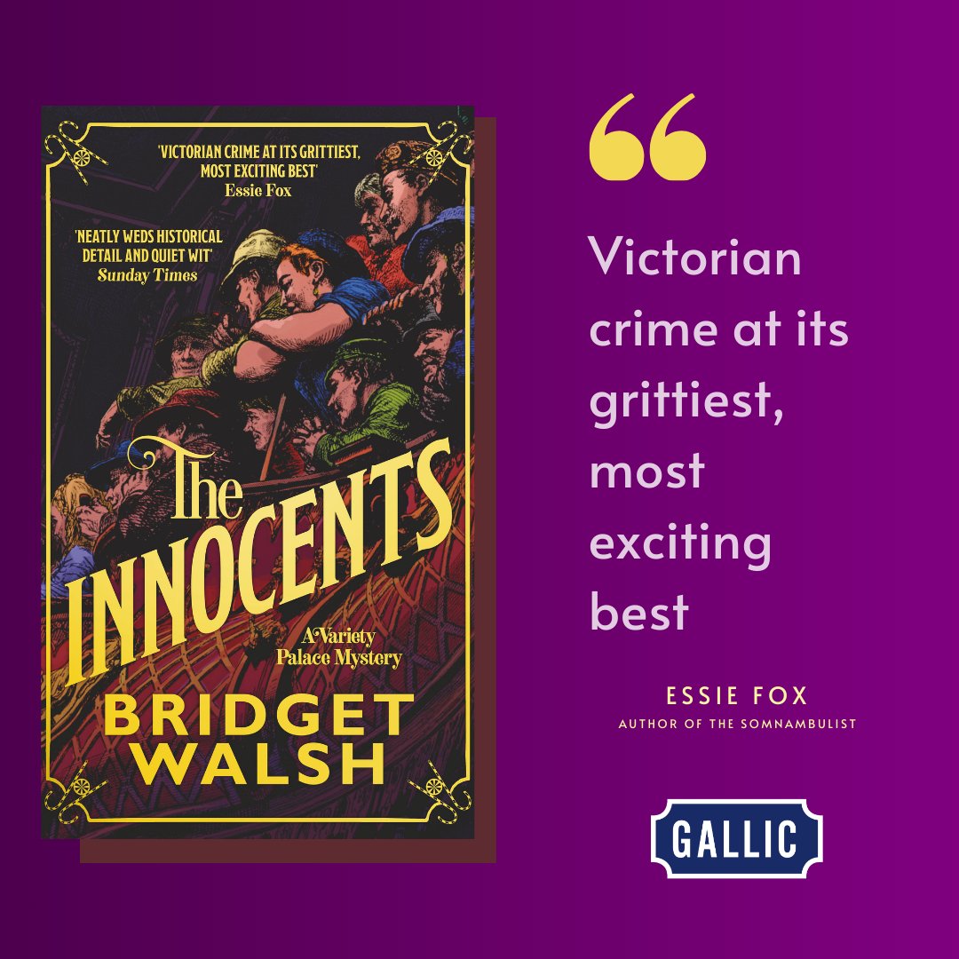 ‘Captivating’ – @emstylesauthor THE INNOCENTS, the hotly anticipated follow-up to @bridget_walsh1’s debut THE TUMBLING GIRL, follows Minnie & Albert on a new crime-solving quest in the world of a Victorian music hall. Out now in the UK from @GallicBooks: uk.bookshop.org/p/books/the-in…