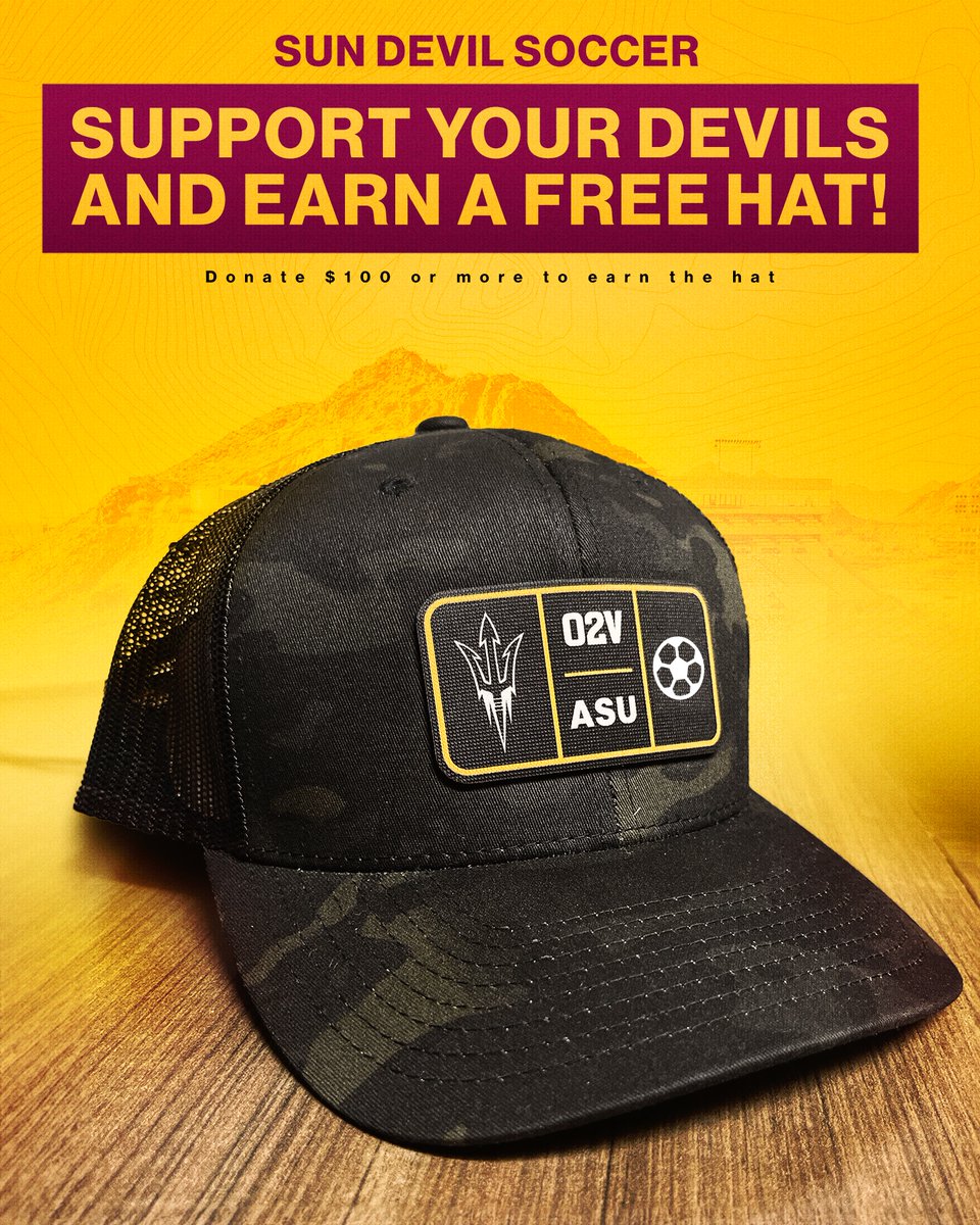 Wanna look good in this hat? Anyone who makes a gift of $100 or more to soccer during this campaign will receive the attached specialty Sun Devil Soccer hat as a gift. 🔗 bit.ly/BackYourDevils… #ForksUp /// #O2V