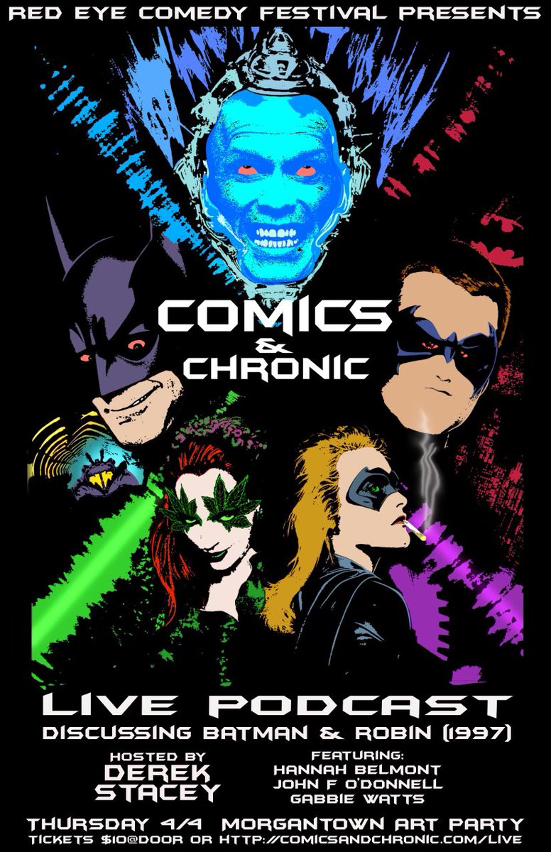 If you haven’t heard, the Comics and Chronic boys are doing our first ever live show at the Red Eye Comedy Festival in WV next month and we decided to talk the 1997 movie Batman &amp; Robin!!

Get your tickets now! We’ll also be streaming this historic event live on our website 🤘