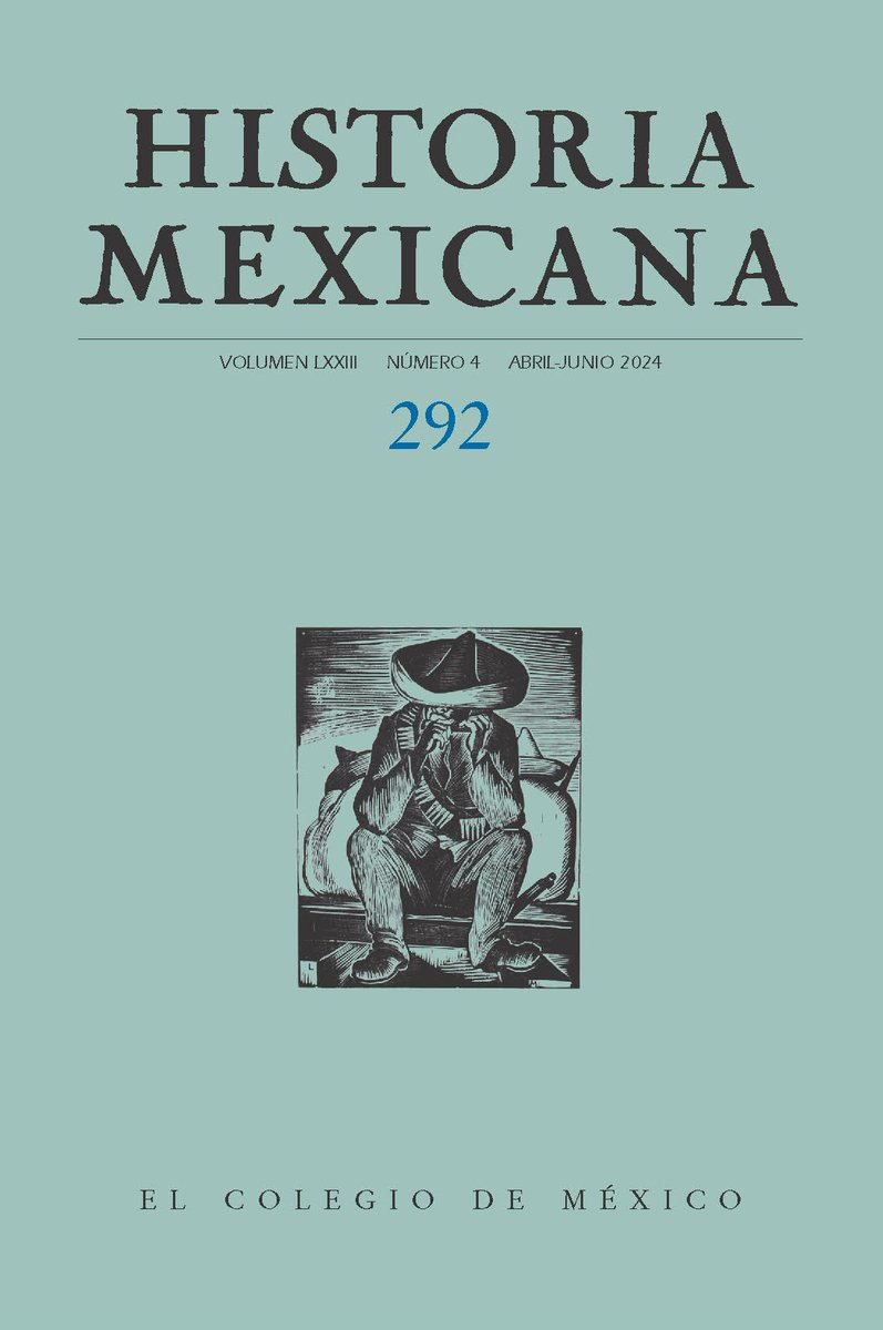RHisto_Mex's tweet image. 🟢📣 ¡Ya está disponible en línea el número 292 de Historia Mexicana!
➡Consulta aquí el texto completo en acceso abierto: bit.ly/3TqdrtP
@CEHColmex @LibrosColmex @FundacionColmex @cmch_historicas