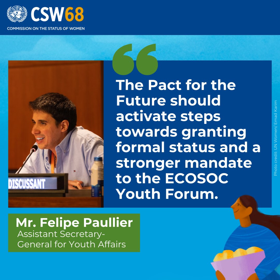 Big thanks to Mr. @felipepaullier, Assistant Secretary-General for Youth Affairs, for joining the #CSW68 Youth Forum and ensuring youth have a formal, impactful role in our shared future. #InvestInWomen #Youth2030