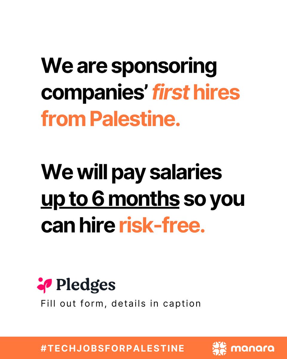 Are you a tech company or startup interested in hiring Palestinians? 

Pledges made a generous donation to sponsor 2-4 companies' first hires from Palestine for the first 3-6 months to hire risk-free. 

Fill form 👉 share.hsforms.com/1P48rT9ZFR4uoJ…

Spread the word! #TechJobsForPalestine