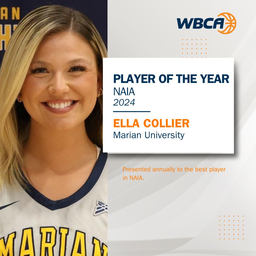 WBCA1981's tweet photo. 🏆 🏀 Ella Collier of Marian University repeats as WBCA NAIA Player of the Year and headlines the 2024 WBCA NAIA Coaches’ All-America team. 🏆 🏀

🔗 to Press Release https://t.co/aMY8hYYPA2 

@MarianUnivWBB @ellacollierrr @MUKnights https://t.co/7V1UFz04Eb