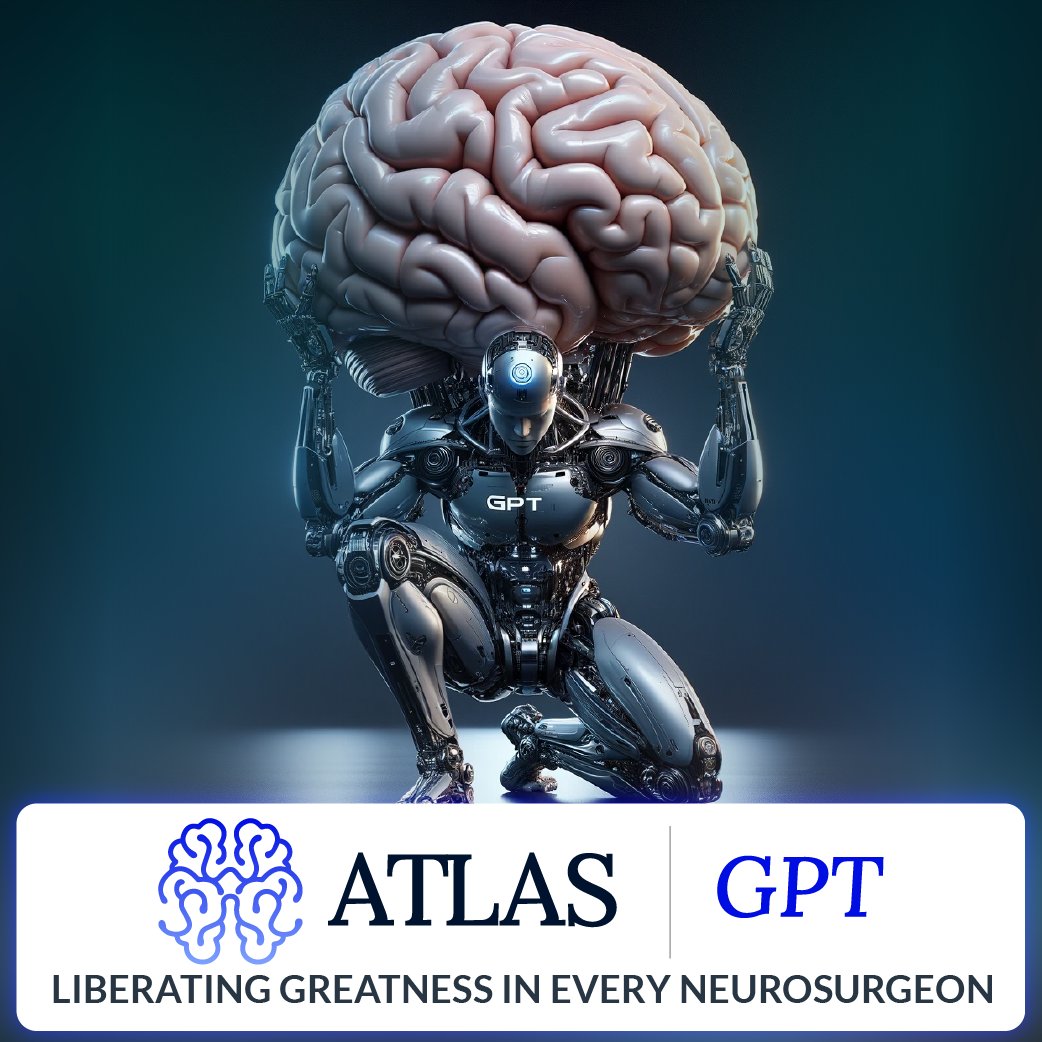 Introducing #AtlasGPT: AtlasGPT can act as a senior colleague, delivering highly trustworthy results and peace of mind in decision making across subspecialties. It promises to LIBERATE GREATNESS in EVERY neurosurgeon! Sign up for future access | zurl.co/Dprh.