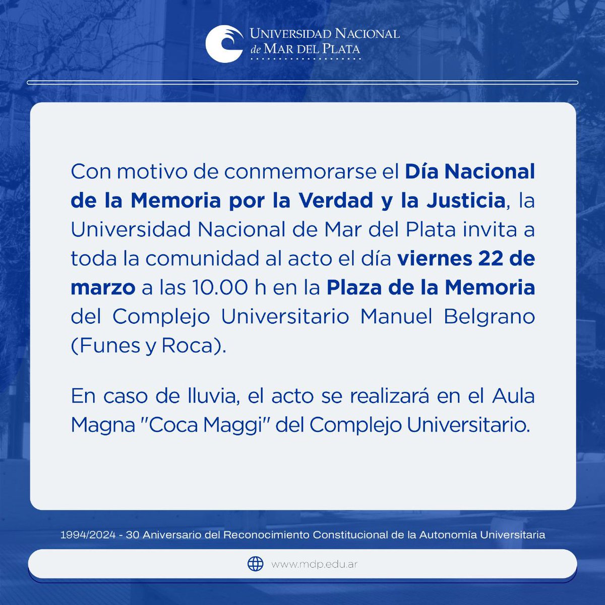 🤍 La Secretaría de Extensión invita a participar del acto este viernes 22 de marzo en la Plaza de la Memoria