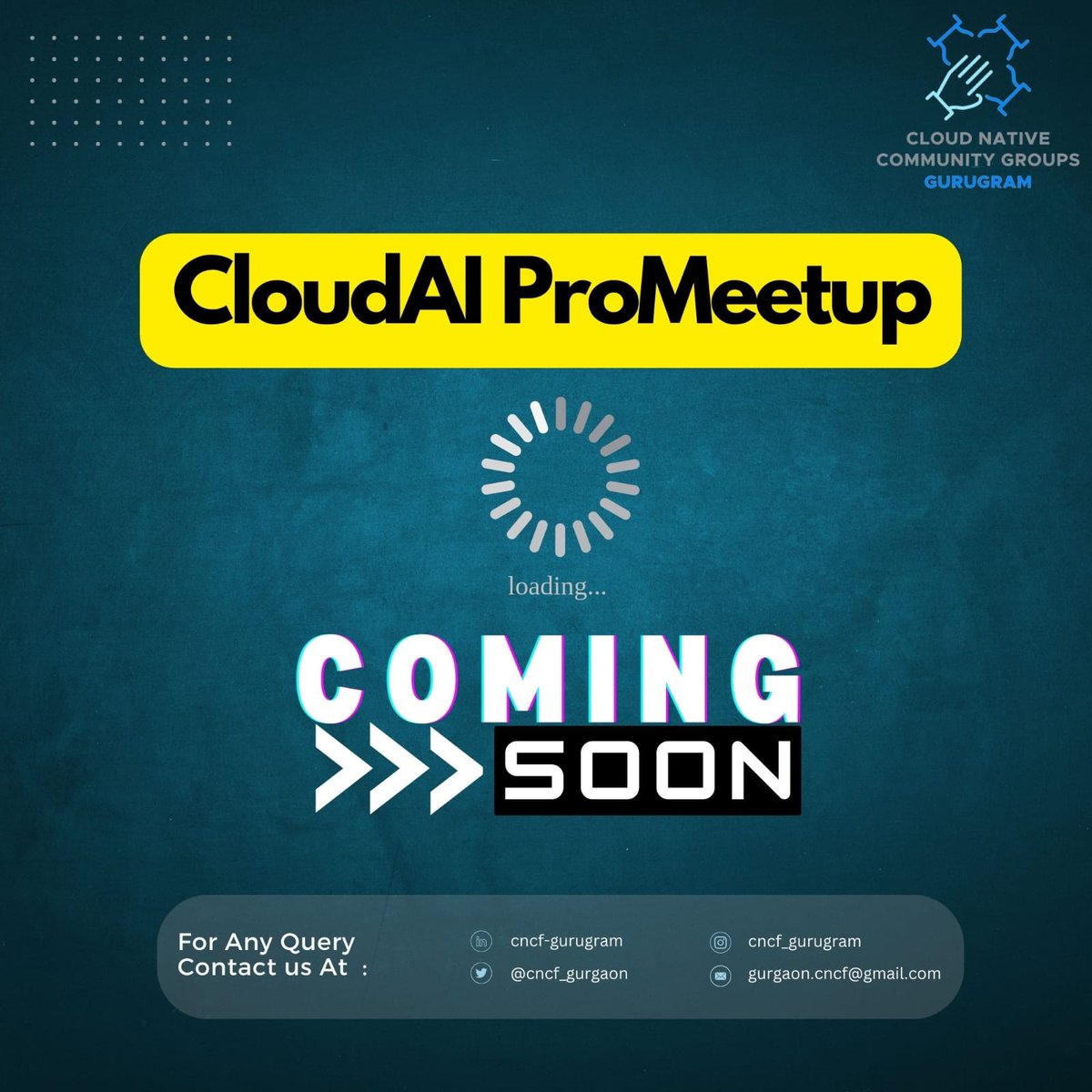 cncggurugram's tweet photo. Get ready for the ultimate convergence of Cloud and AI at the upcoming CloudAI Promeetup, brought to you by the Cloud Native Community Group Gurugram!
Stay tuned for more updates on speakers, topics, and registration details. #CloudAI #Promeetup #CloudNative #AI #TechEvent https://t.co/ftJKjQ4ZX5