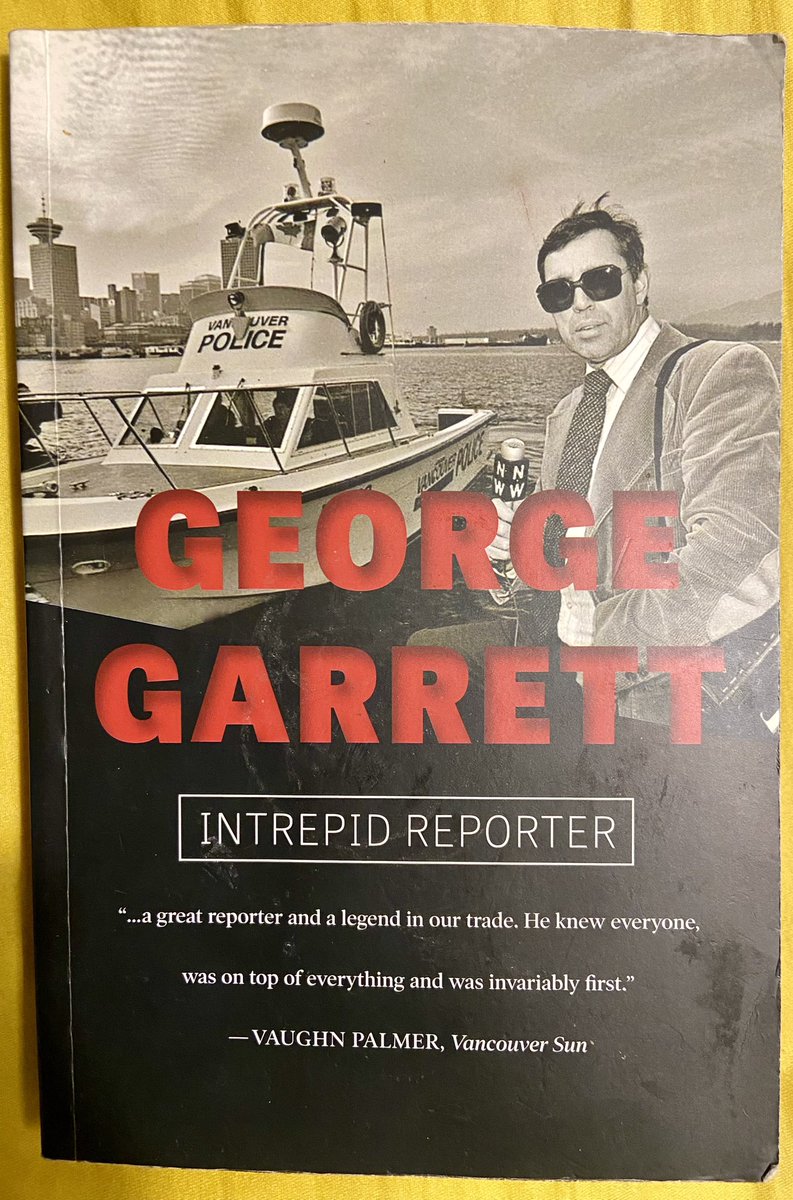 “He knew everyone…” If you’re an aspiring journalist or just a fan of the news biz, you’ll want to read this autobiography by @CKNW legend George Garrett. The Intrepid Reporter has died at age 89.
