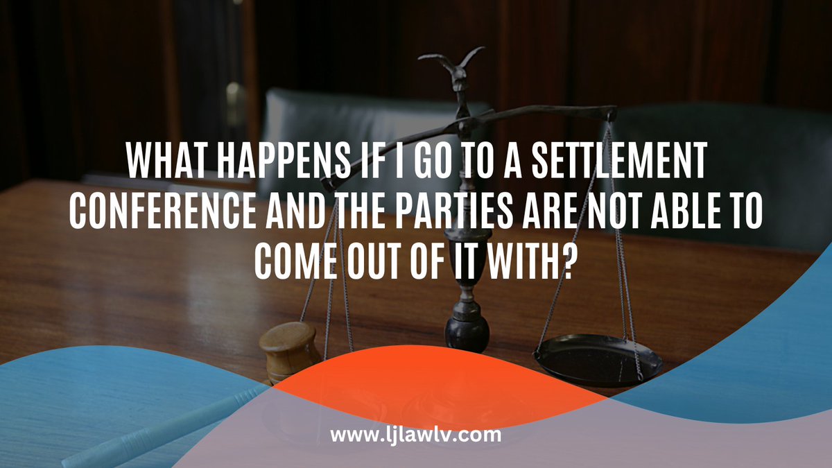 ljlawlv's tweet photo. What Happens If I Go To A Settlement Conference And The Parties Are Not Able To Come Out Of It With?
#Nevadalaw #Familylaw #SettlementConference #LegalNegotiation #DisputeResolution #LegalStrategy #MediationProcess #TrialPreparation #NegotiationStrategies #LegalResolution https://t.co/mPWAK51I0N