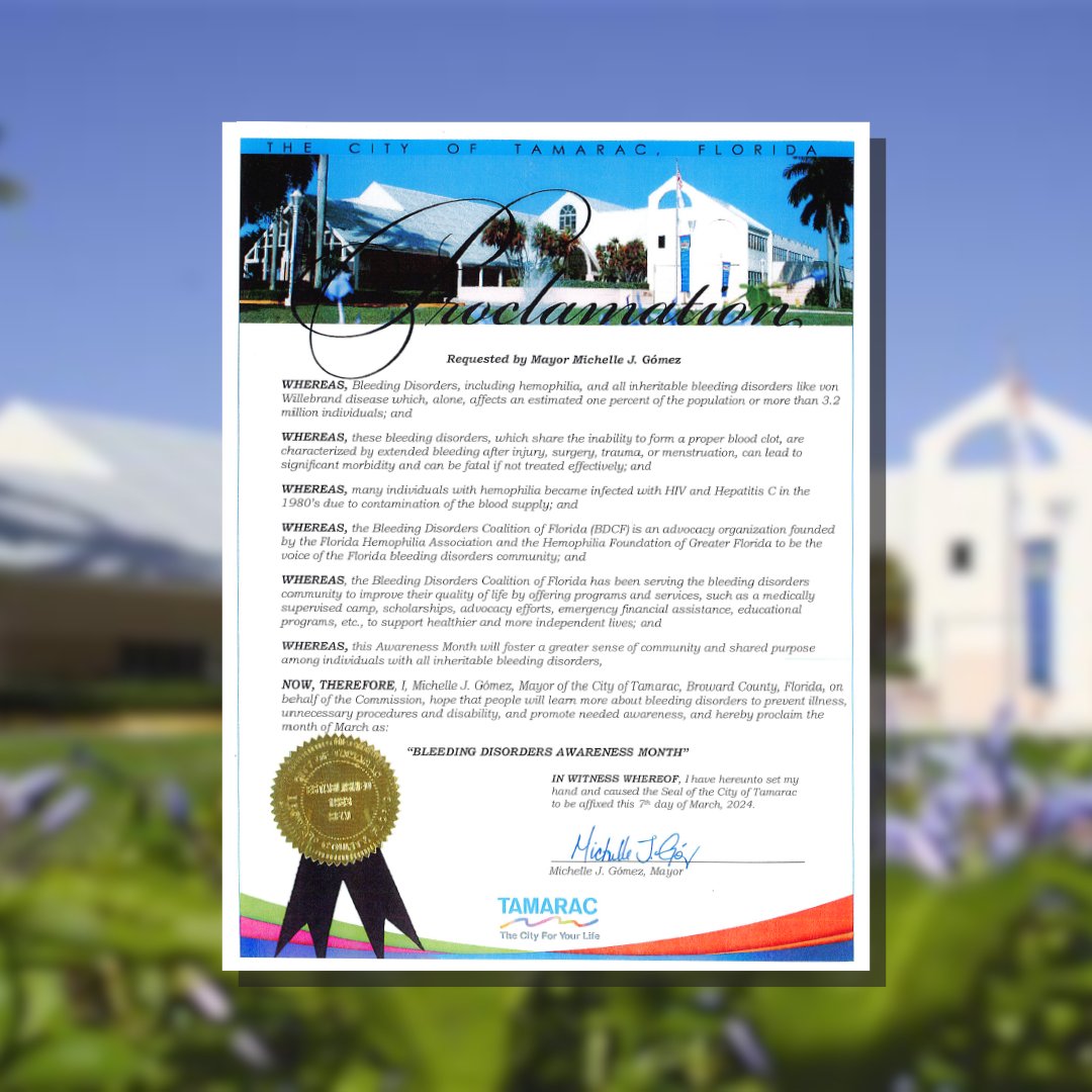 FLHemoAssoc's tweet image. Thank you to Mayor Michelle J. Gomez and 
@CityofTamarac
 for recognizing March 2024 as Bleeding Disorders Awareness Month with this proclamation! 🩸

#BDAM2024 #BleedingDisordersAwarenessMonth #bleedingdisorders #hemophilia #vwd