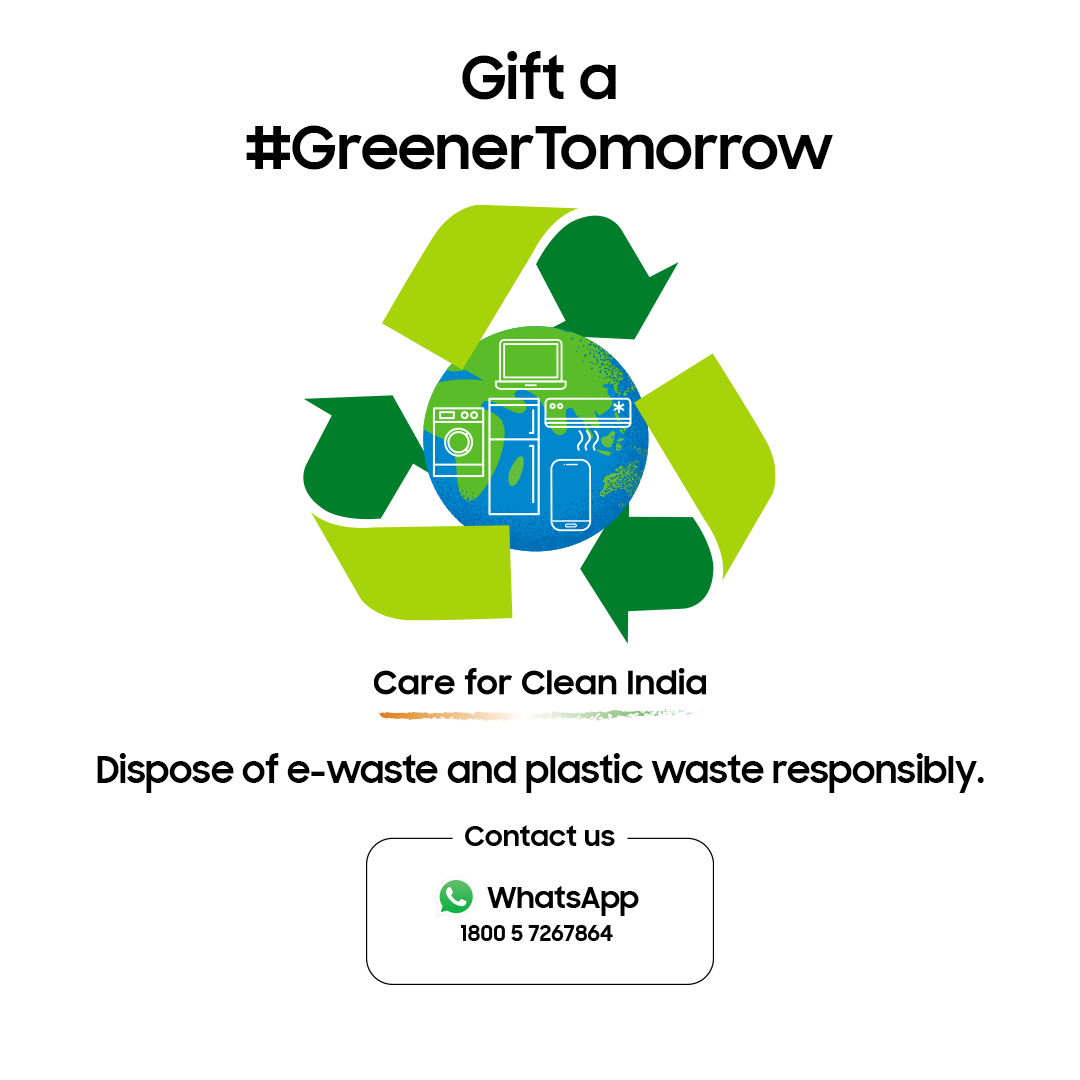 Give the future generation the greatest gift of all. A cleaner and #GreenerTomorrow ! Join the Samsung Care for Clean India program and pledge to dispose of your e-waste and plastic waste responsibly. For e-waste pick up, WhatsApp us on 1800 5 7267864. #Samsung