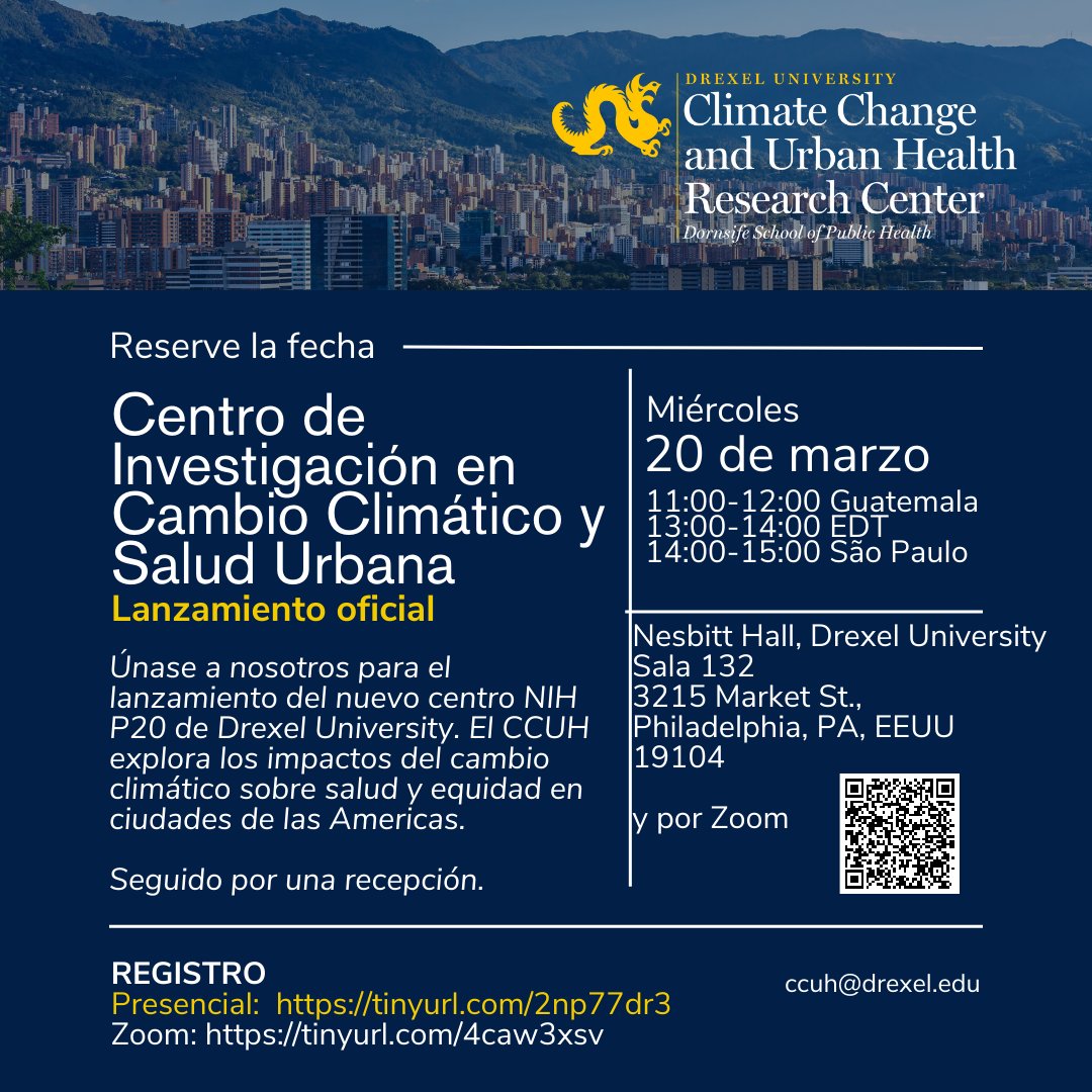 INVITACIÓN WEBINAR🌟 Lanzamiento del Centro de Investigación en Cambio Climático y Salud de la Universidad de Drexel (CCUH) ✅miércoles 20 de marzo 2024 🕙11:00 – 12:00 hora Guatemala Enlace de registro: bit.ly/3IHNAbX @DrexelUHC