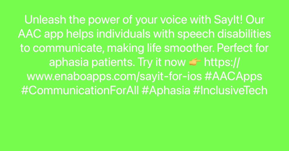 enaboapps's tweet image. Unleash the power of your voice with SayIt! Our AAC app helps individuals with speech disabilities to communicate, making life smoother. Perfect for aphasia patients. Try it now 👉 ayr.app/l/UWc9 #AACApps #CommunicationForAll #Aphasia #InclusiveTech