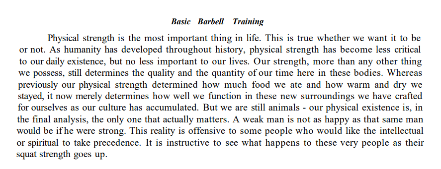 The greatest thing Mark Rippetoe ever wrote is the opening paragraph to Starting Strength