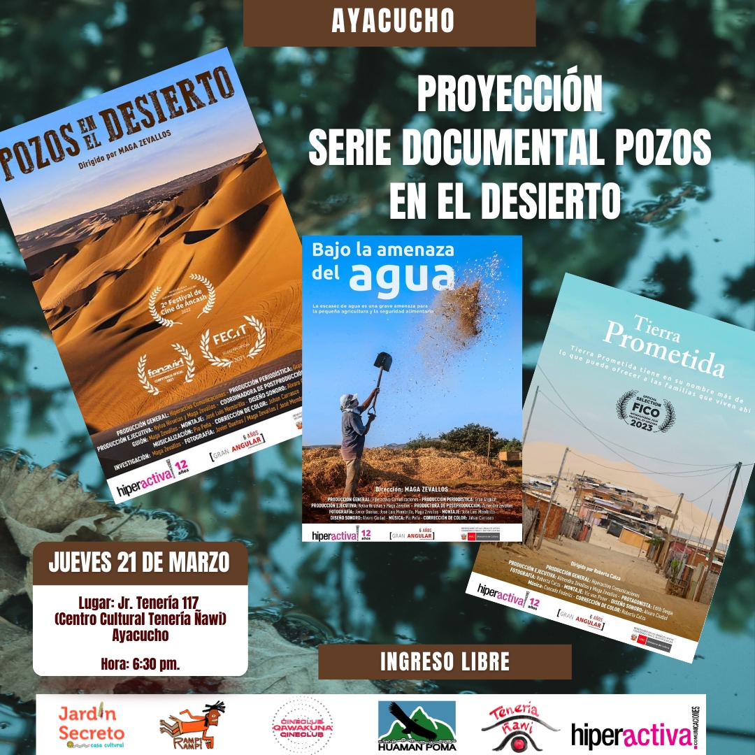 pozos_desierto's tweet photo. 🎥🎬CINE GRATIS EN #AYACUCHO

Por el día mundial del agua💧presentaremos la serie documental Pozos en el Desierto. Cortometrajes que nos harán reflexionar sobre el impacto de la agroexportación en el agua, el tema laboral y la pequeña agricultura en Ica. https://t.co/uYNtdCGRAw