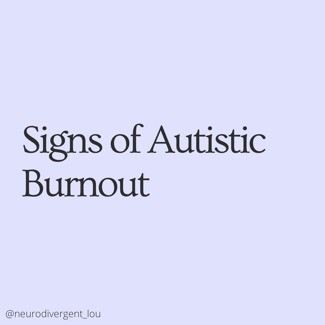 Signs of Autistic Burnout #ActuallyAutistic #Autism #Neurodivergent #Disability