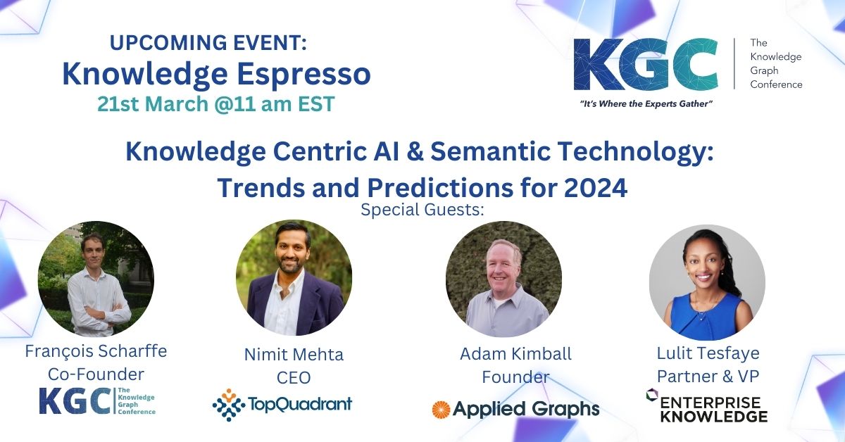 ✨Coming Soon: The Knowledge Graph Conference ☕️Knowledge Espresso! 💫We've put together a forum of experts in #KnowledgeGraphs, #AI & #SemanticTechnology to discuss the Trends & Predictions for 2024. 🙀Watch this space! #AIpanel #AIdebate #AIconsultancy #techtalk #LLMs