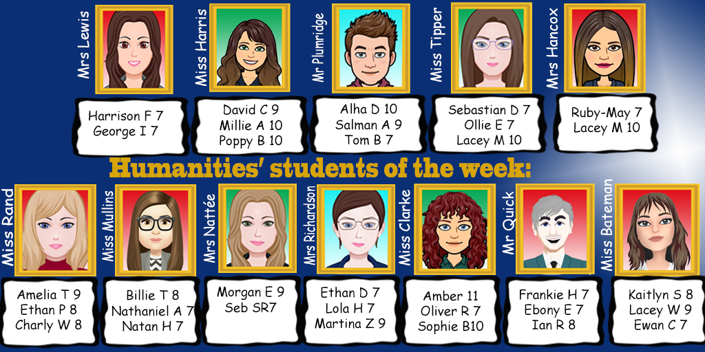 Congratulations to last week's students of the week! So many of our students putting the effort in during their humanities lessons!