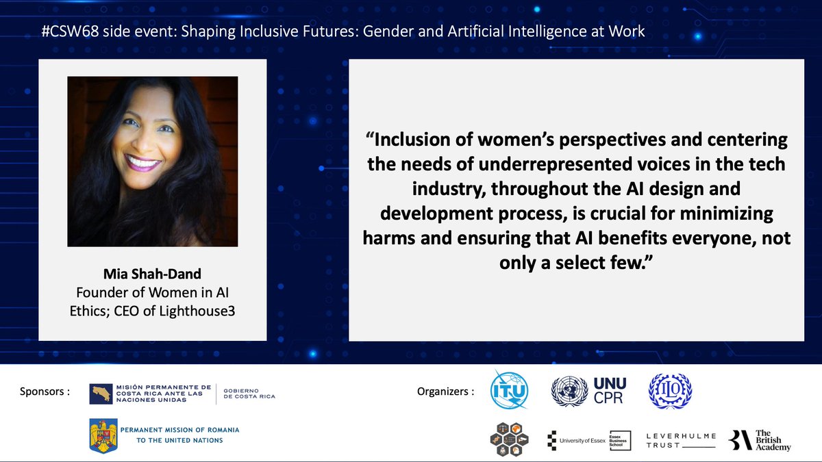 <a href="/RomaniaUN_NY/">Romania UN NY</a> <a href="/CostaRicaONU/">Costa Rica @ the UN</a> <a href="/ILO_NewYork/">ILO Office for the United Nations</a> <a href="/UNUCPR/">UN University Centre for Policy Research</a> <a href="/EKelan/">Prof Elisabeth Kelan</a> <a href="/WomeninAIEthics/">Women in AI Ethics™</a> 💡Mia Shah-Dand, Founder of <a href="/WomeninAIEthics/">Women in AI Ethics™</a>, at #CSW68 side event on “ Shaping inclusive futures: gender &amp; AI at work.”