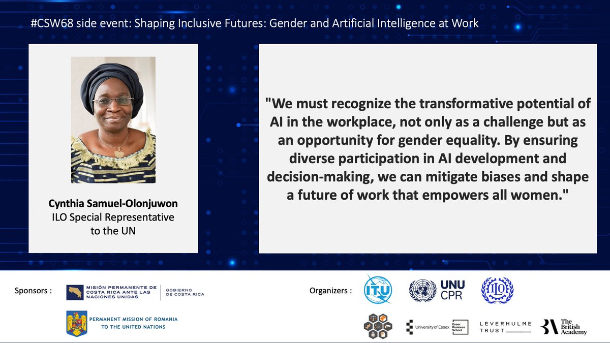 <a href="/RomaniaUN_NY/">Romania UN NY</a> <a href="/CostaRicaONU/">Costa Rica @ the UN</a> <a href="/ILO_NewYork/">ILO Office for the United Nations</a> <a href="/UNUCPR/">UN University Centre for Policy Research</a> <a href="/EKelan/">Prof Elisabeth Kelan</a> <a href="/WomeninAIEthics/">Women in AI Ethics™</a> 💡Cynthia Samuel-Olonjuwon, @ILO Special Representative to the UN of <a href="/ILO_NewYork/">ILO Office for the United Nations</a> , at #CSW68 side event on “ Shaping inclusive futures: gender &amp; AI at work.” <a href="/ColonjuwonILO/">Cynthia Samuel-Olonjuwon</a>