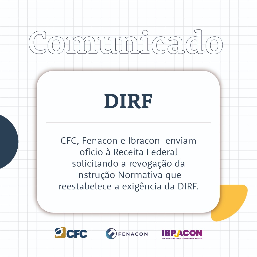 📄 O CFC, a Fenacon e o Ibracon enviaram um ofício à Receita Federal do Brasil (RFB) para solicitar a revogação da Instrução Normativa RFB nº 2.181, de 2024.